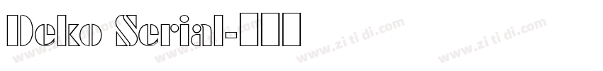 Deko Serial字体转换
